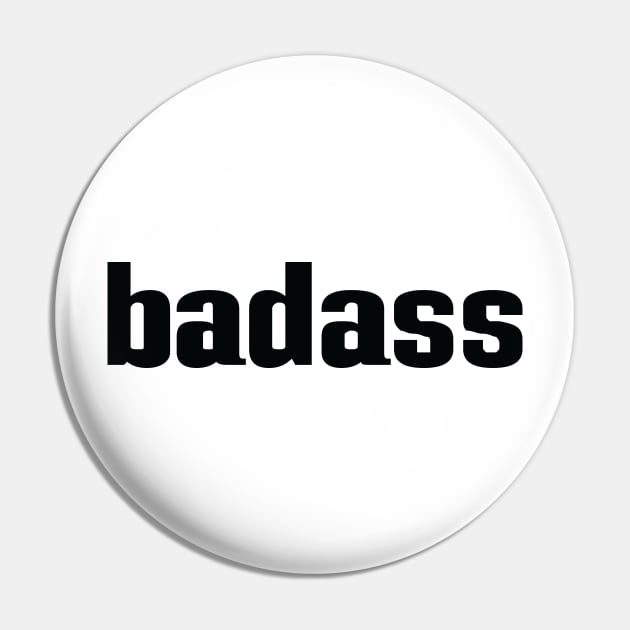 Badass Pin by ProjectX23Red