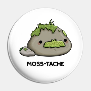 Moss-tache Funny Moustache Pun Pin