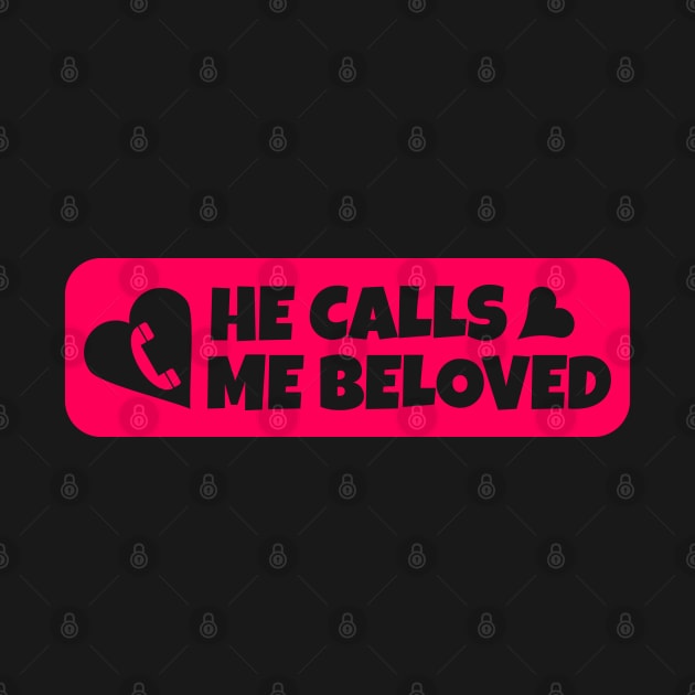 he calls me beloved by Kams_store