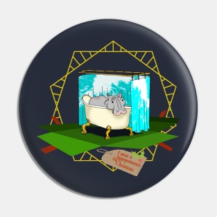 I want a hippo for Christmas Pin