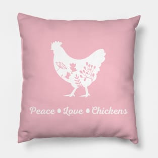 Peace Love Chickens Pillow