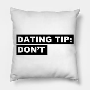 Dating tip: Don't Pillow