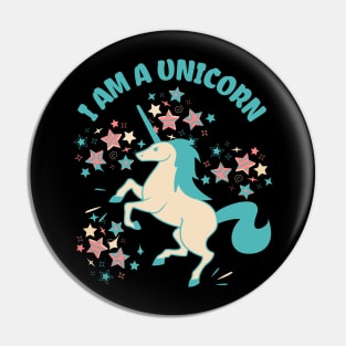 I Am a Unicorn Pin