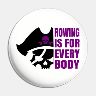 Rowing Is For Every Body Pin