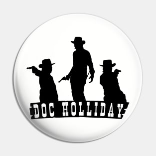 Doc Holliday Tripple Pin