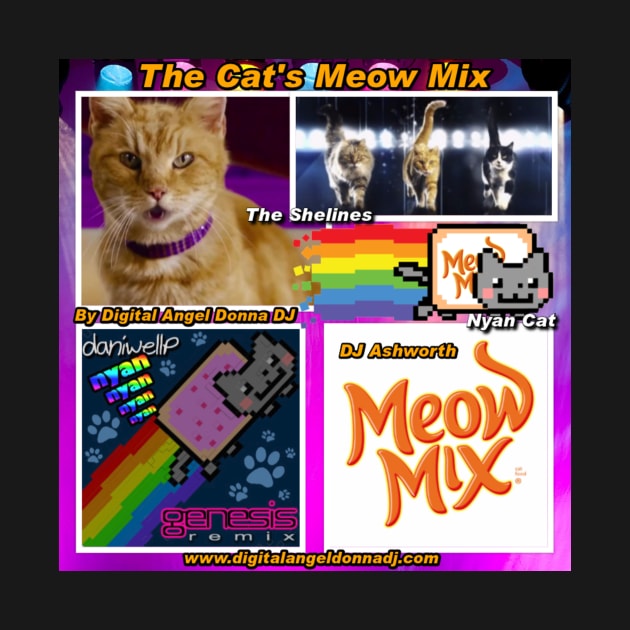 The Cat’s Meow (Mix) by Digital Angel Donna DJ by MessiahMews