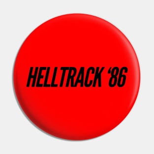 HELLTRACK '86 Pin