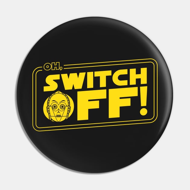 Oh, Switch Off! Pin by RyanAstle