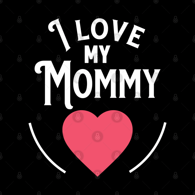 I love my Mommy by JoeStylistics