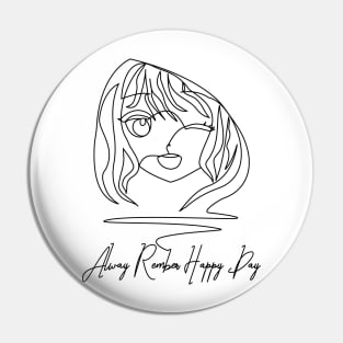 Anime Line Art Alway Rember Happy Day Pin