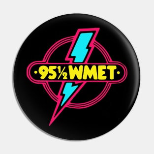 95 WMET Radio Rock Pin