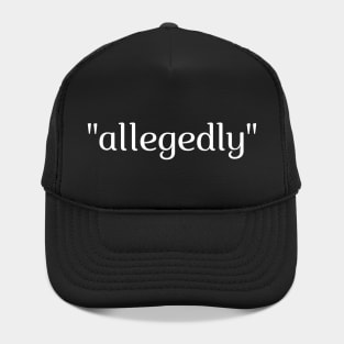 Allegedly Hat