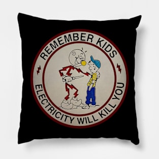 Vintage Electricity Will Kill You Pillow