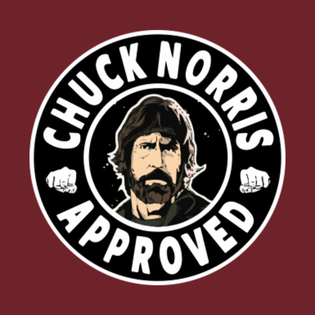 Chuck Norris Approved II. - Chuck Norris Approved - T-Shirt | TeePublic