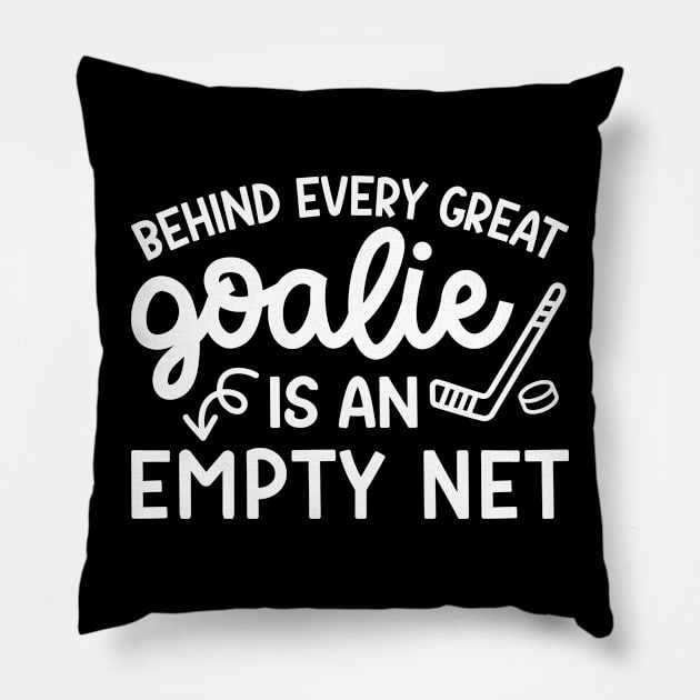 Behind Every Great Goalie Is An Empty Net Ice Hockey Field Hockey Cute Funny Pillow by GlimmerDesigns