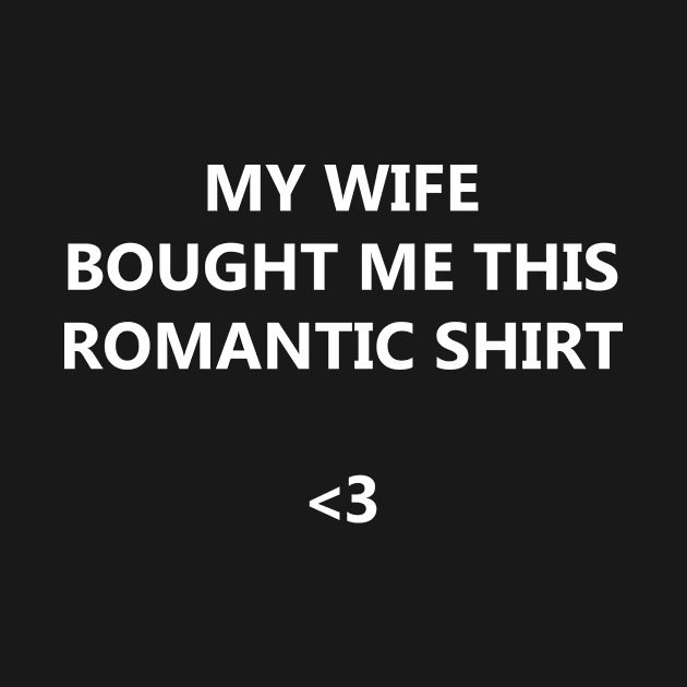 My wife bought me this romantic shirt by Coowo22