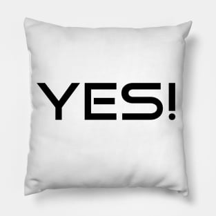 The Word YES Pillow