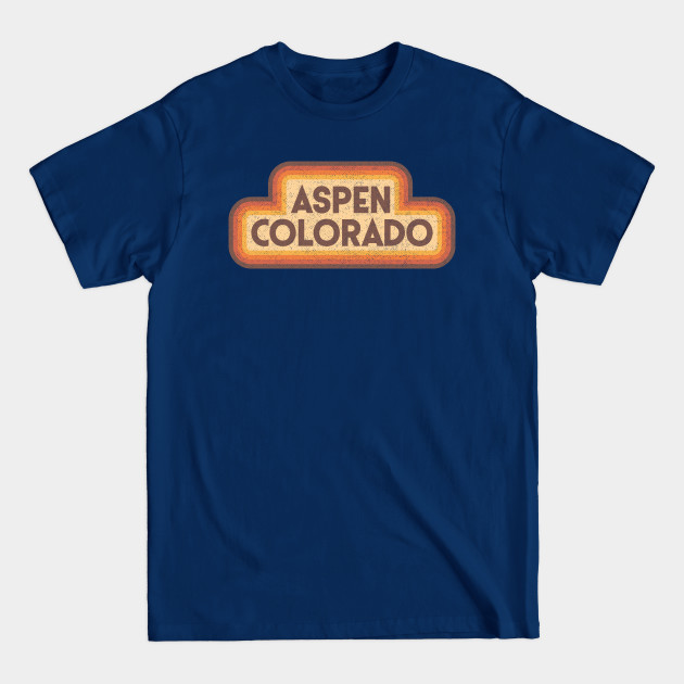 Disover 70s Style Aspen Colorado - Aspen Colorado - T-Shirt