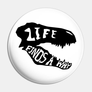 Life finds a way Pin