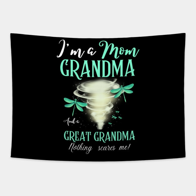 I’m A Mom Grandma And A Great Grandma Nothing Scares Me Cute Dragonflies Tapestry by JustBeSatisfied