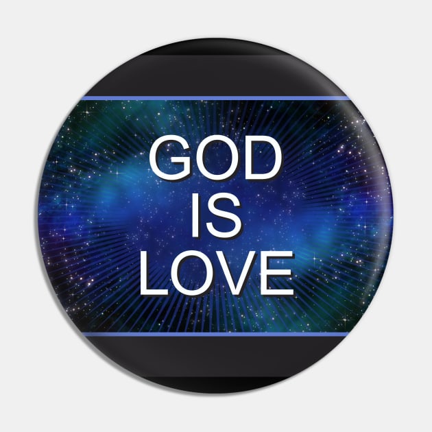 God is Love Pin by Dale Preston Design