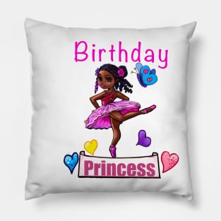 It’s my birthday. “Birthday princess” for the “birthday girl” Pillow