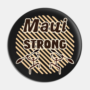 Maui Strong 2 Pin