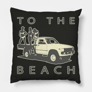 To The Beach! Pickup truck and women Pillow