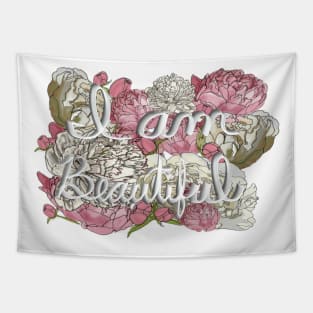 I am Beautiful- Peonies and Roses Background Tapestry