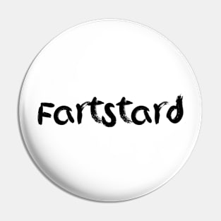 Fartstard Pin