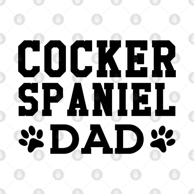 Cocker Spaniel Dad by KC Happy Shop