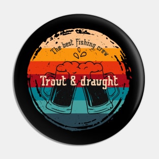 Trout and draught fly fishing vintage Pin