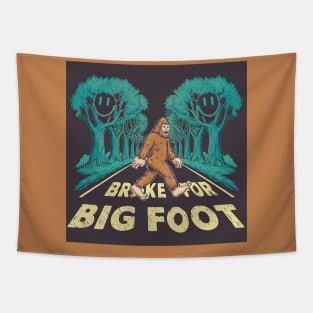 Brake for Bigfoot Tapestry