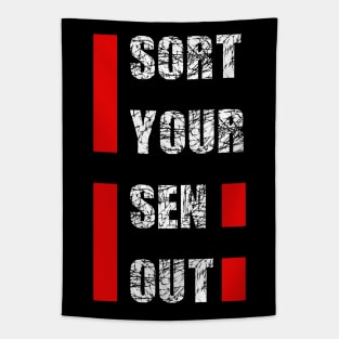 Sort your sen (self) out Tapestry