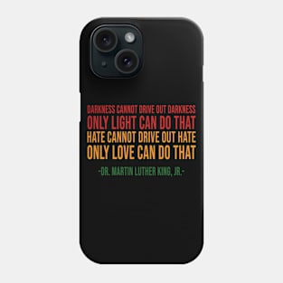 Only Love Can Do That Phone Case