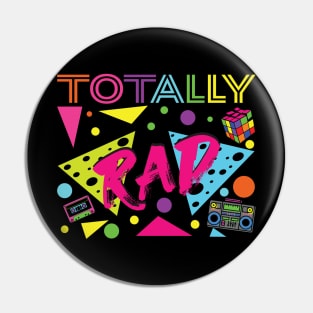 Totally Rad 1980s Vintage Eighties Costume Party Pin