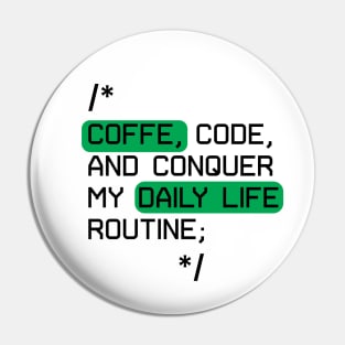 funny coding quotes coffee coding and conquer my daily life routine Pin