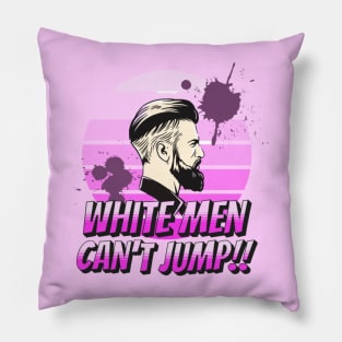 Ever Wondered Why White Men Can't Jump Pillow