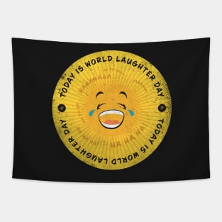 Today is World Laughter Day Badge Tapestry