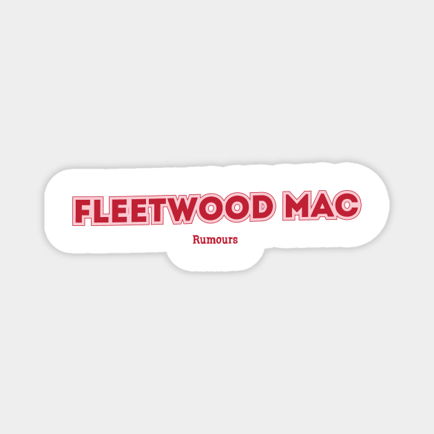 Fleetwood Mac Rumours Magnet by PowelCastStudio