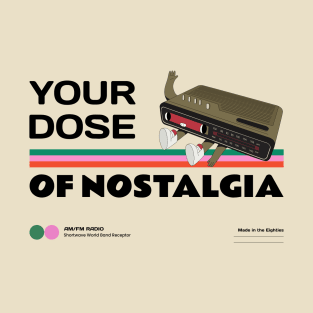 Your Dose Of Nostalgia - Retro AM/FM Radio T-Shirt
