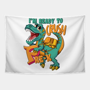 1st Day Of Kindergarten I_m Ready To Crush Dinosaur T Rex Tapestry