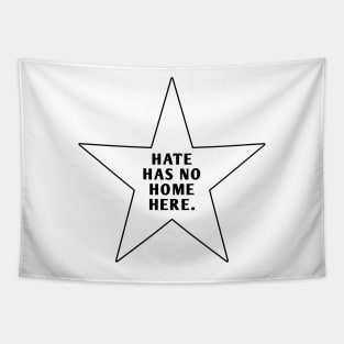 Hate Has No Home Here Tapestry