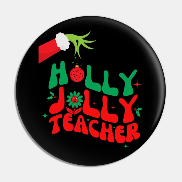 Holly Jolly Teacher Pin by Bestworker