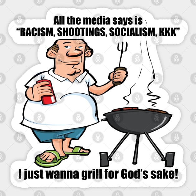 I Just Wanna Grill Political, Meme I Just Wanna Grill - | TeePublic