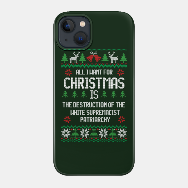 All I Want for Christmas - Christmas - Phone Case