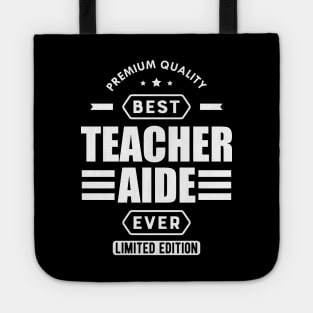 Teacher Aide - Best Teacher Aide w Tote