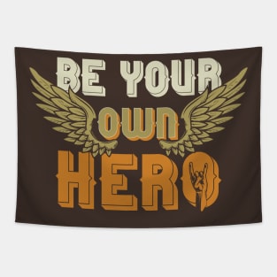 Be Your own Hero Tapestry
