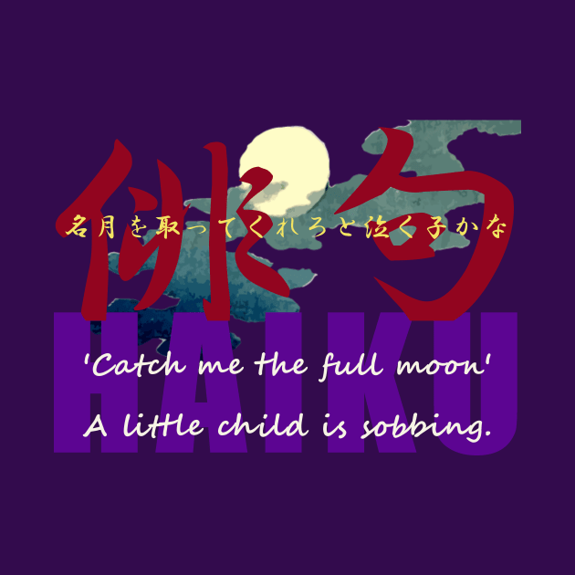 Full Moon HAIKU by erizen