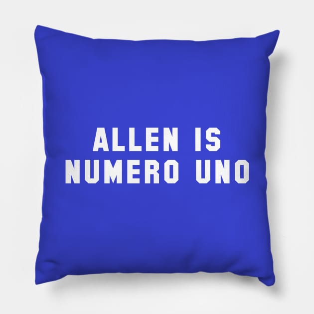 Josh Allen is Numero Uno Pillow by Carl Cordes